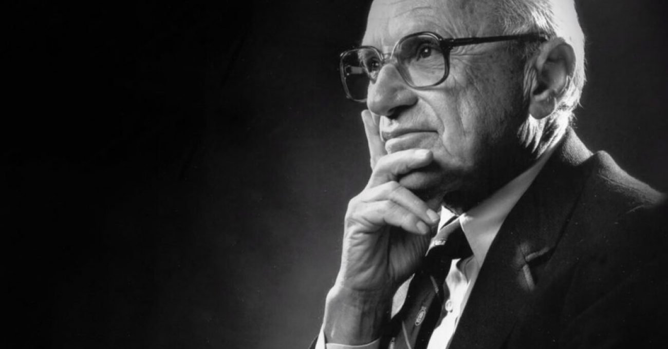 Milton Friedman - El Campeón de los Pobres
